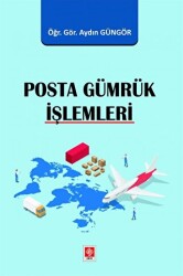 Posta Gümrük İşlemleri - Ekin Basım Yayın