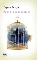 Posta Güvercinleri - Siyah Beyaz Yayınları