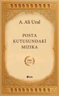 Posta Kutusundaki Mızıka 200. Özel Baskı - 1