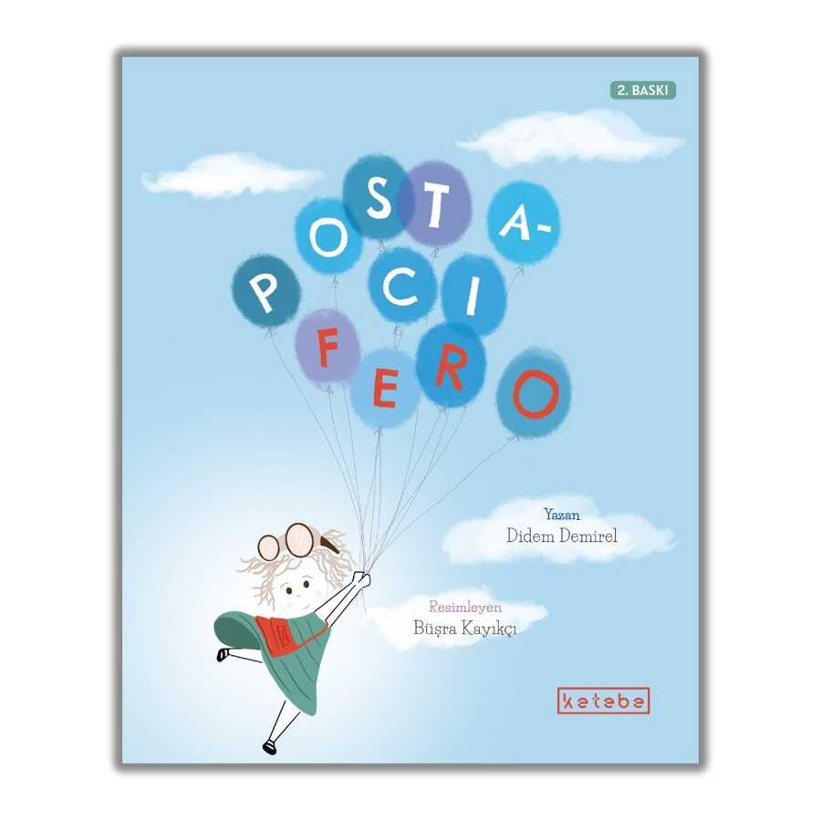 Postacı Fero - Ketebe Çocuk