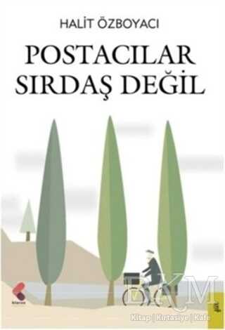 Postacılar Sırdaş Değil - Klaros Yayınları