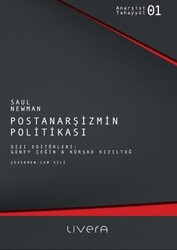 Postanarşizmin Politikası - Livera Yayınevi