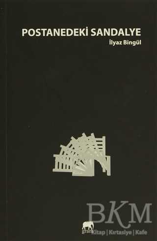 Postanedeki Sandalye - Gram Yayınları