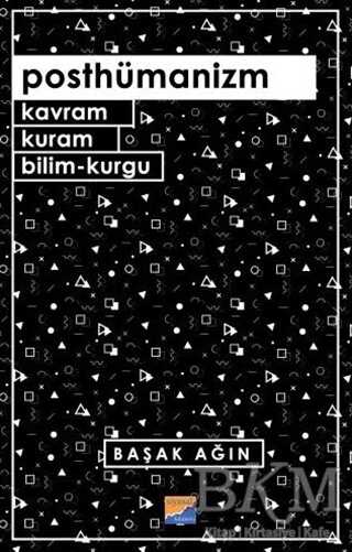 Posthümanizm - Siyasal Kitabevi