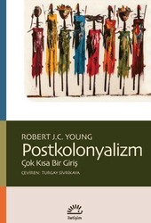 Postkolonyalizm - Çok Kısa Bir Giriş - İletişim Yayınevi