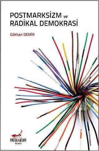 Postmarksizm ve Radikal Demokrasi - Patika Kitap