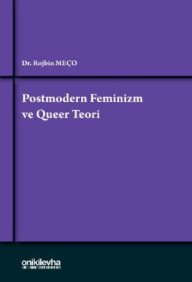 Postmodern Feminizm ve Queer Teori - 1