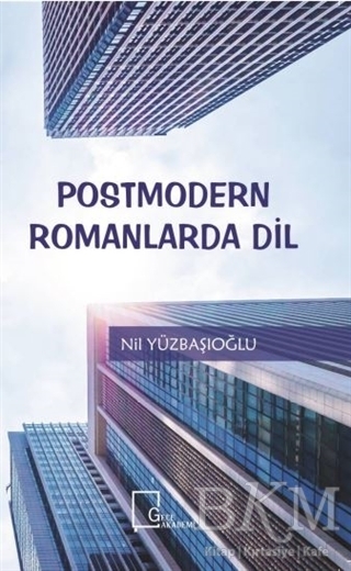 Postmodern Romanlarda Dil - Gece Akademi