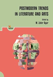 Postmodern Trends in Literature and Arts - Kriter Yayınları