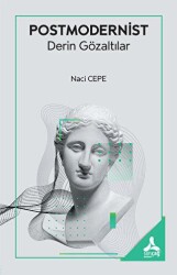 Postmodernist Derin Gözaltılar - Sonçağ Yayınları