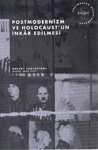 Postmodernizm ve Holocaust’un İnkar Edilmesi - EVEREST YAYINLARI