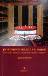 Postmodernizm ve Sanat - Algı Yayınevi