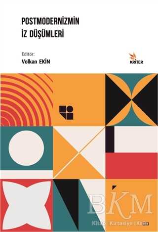 Postmodernizmin İz Düşümleri - Kriter Yayınları