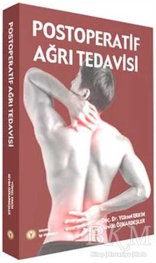 Postoperatif Ağrı Tedavisi - İstanbul Tıp Kitabevi