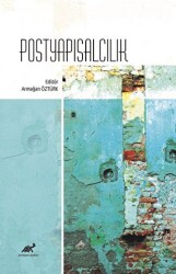 Postyapısalcılık - Paradigma Akademi Yayınları