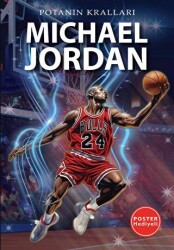 Potanın Kralları Serisi Michael Jordan - Flipper Yayıncılık