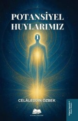 Potansiyel Huylarımız 1 - Kalyora Yayıncılık