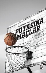 Potasına Maçlar - Karınca Yayınları