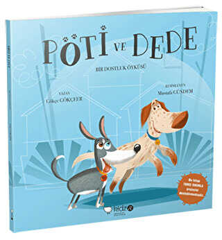 Pöti ve Dede - Bir Dostluk Öyküsü - Redhouse Kidz Yayınları