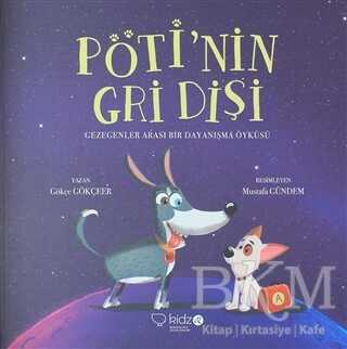 Pöti`nin Gri Dişi - Redhouse Kidz Yayınları