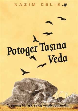 Potoger Taşına Veda - Kitap Dostu Yayınları