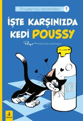 Poussy’nın Maceraları 1 - İşte Karşınızda Kedi Poussy - 1