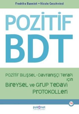Pozitif Bilişsel-Davranışçı Terapi İçin Bireysel ve Grup Tedavi Protokolleri - 1
