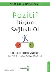 Pozitif Düşün Sağlıklı Ol - Yakamoz Yayınevi