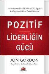 Pozitif Liderliğin Gücü - Kreatif Yayınları