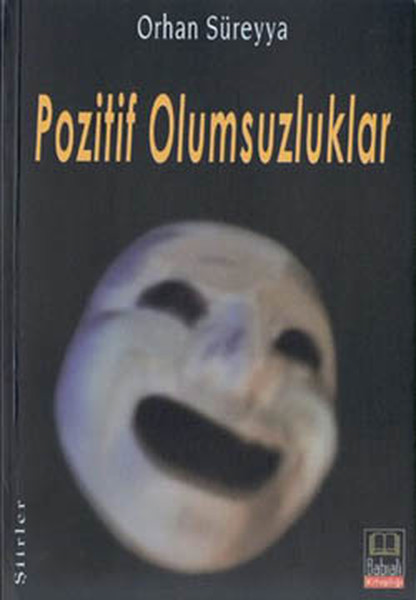 Pozitif Olumsuzluklar - Babıali Kitaplığı