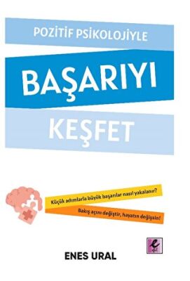 Pozitif Psikolojiyle Bas¸arıyı Kes¸fet - 1