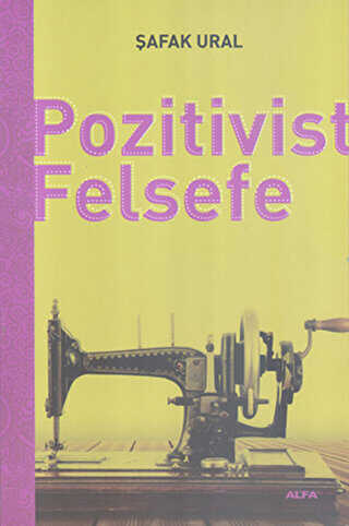Pozitivist Felsefe - 2