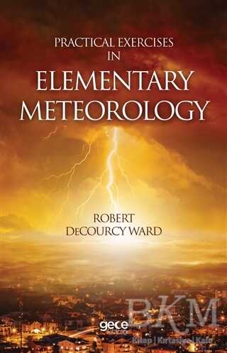 Practical Exercises In Elementary Meteorology - Gece Kitaplığı