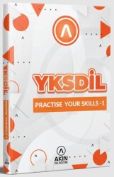 Practice Your Skills 1 - Akın Dil Eğitim