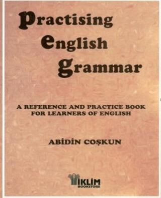 İklim Book Store Practising English Grammar A Reference and Practice Book for Learners of English - 1