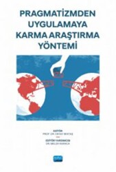 Pragmatizmden Uygulamaya Karma Araştırma Yöntemi - Nobel Akademik Yayıncılık