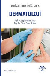 Pratik Aile Hekimliği Serisi - Dermatoloji - EMA Tıp Kitabevi