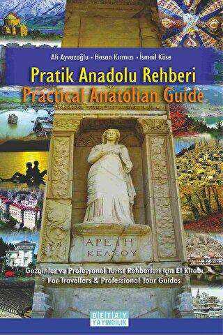 Pratik Anadolu Rehberi - Practical Anatolian Guide