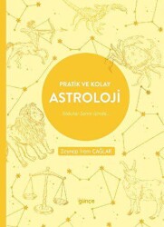 Pratik ve Kolay Astroloji - Günçe Yayınları