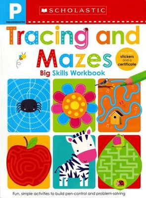 Pre-K Big Skills Workbook: Tracing and Mazes Scholastic Early Learners