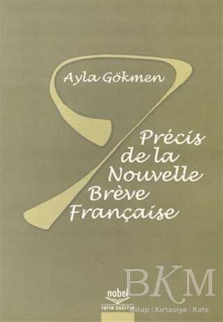 Precis De La Nouvelle Breve Française - Nobel Akademik Yayıncılık