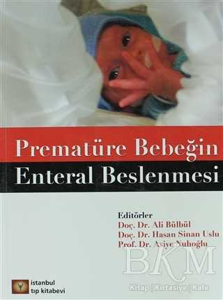 Prematüre Bebeğin Enteral Beslenmesi - İstanbul Tıp Kitabevi