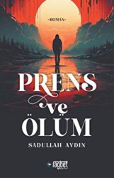 Prens ve Ölüm - Rağbet Yayınları