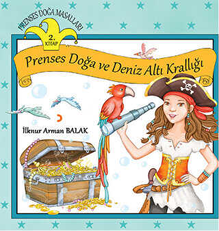 Prenses Doğa Masalları - Prenses Doğa ve Deniz Altı Krallığı 2.Kitap - Cinius Yayınları