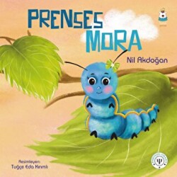 Prenses Mora - Luna Çocuk Yayınları