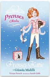 Prenses Okulu 2: Prenses Katie ve Gümüş Midilli - 2