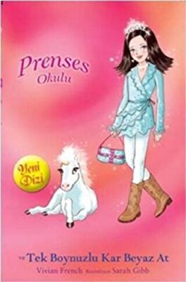 Prenses Okulu 20: Isabella ve Tek Boynuzlu Kar Beyaz At kapağı