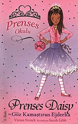 Prenses Okulu 3: Prenses Daisy ve Göz Kamaştıran Ejderha