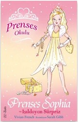 Prenses Okulu 5: Prenses Sophia ve Işıldayan Sürpriz - Doğan Egmont Yayıncılık