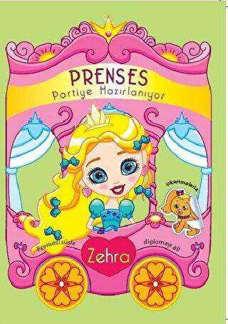 Prenses Partiye Hazırlanıyor - Zehra - Revzen Kitap